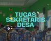 tugas sekretaris desa terbaru
