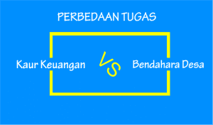 Tugas Kepala Urusan Keuangan dan Bendahara Desa Tugas Kepala Urusan Keuangan dan Bendahara Desa