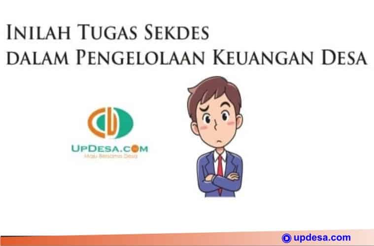 Tugas Sekretaris Desa dalam Pengelolaan Keuangan Desa - Updesa