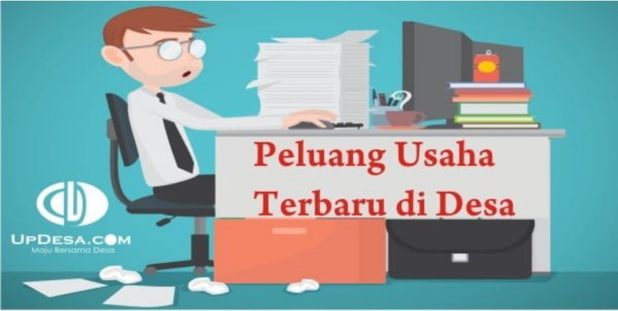 Peluang Usaha Di Desa Terbaru Dan Menjanjikan - Updesa