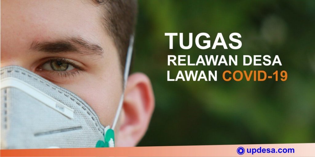 Tugas Relawan Desa Lawan Covid-19