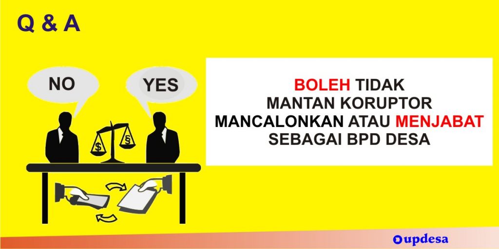 Mantan Koruptor Boleh Mencalonkan Diri Sebagai BPD Desa