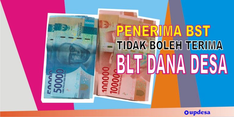 penerima BST tidak boleh menerima BLT Dana Desa