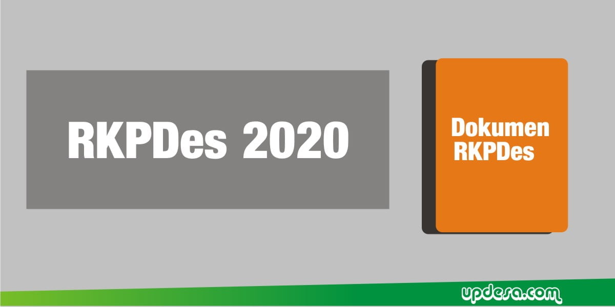 Apa Kepanjangan RKPDes dan RPJMDes 2020 - Updesa - Updesa