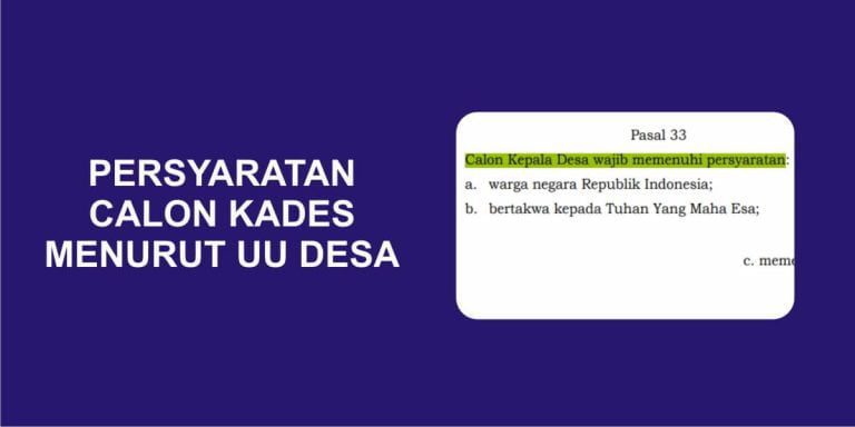 Persyaratan Calon Kades Menurut UU Desa No 6 Tahun 2014