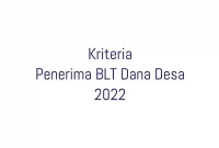 Setidaknya ada 6 kriteria penerima BLT Dana Desa yang di atur dalam PMK 190 Tahun 2021 Pasal 33 ayat (1) tentang Pengelolaan Dana Desa 2022