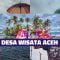 Desa Wisata di Aceh