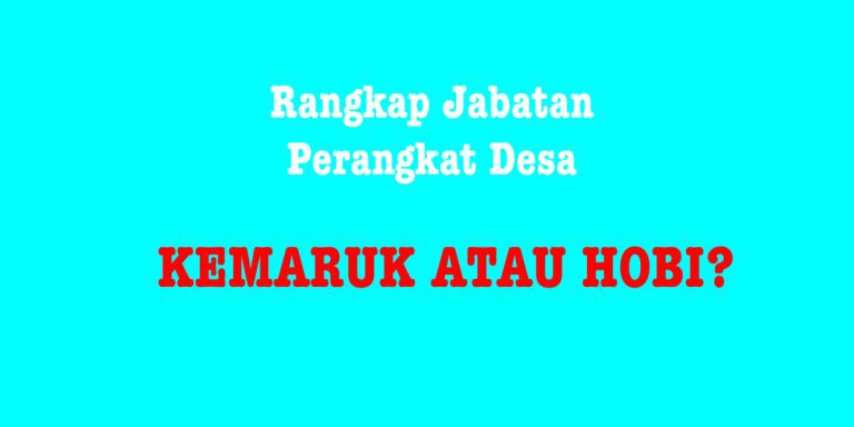 Double Job Perangkat Desa