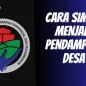 Cara Menjadi Pendamping Desa