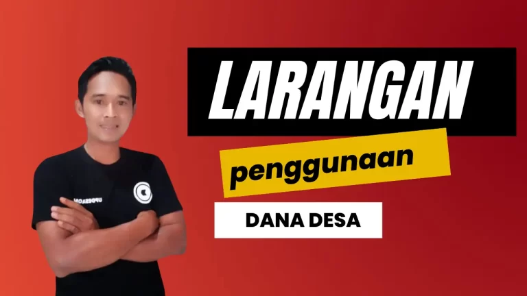 Larangan Penggunaan Dana Desa