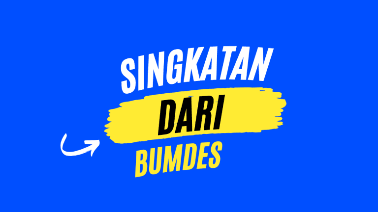 BUMDes Singkatan dari Badan Usaha Milik Desa