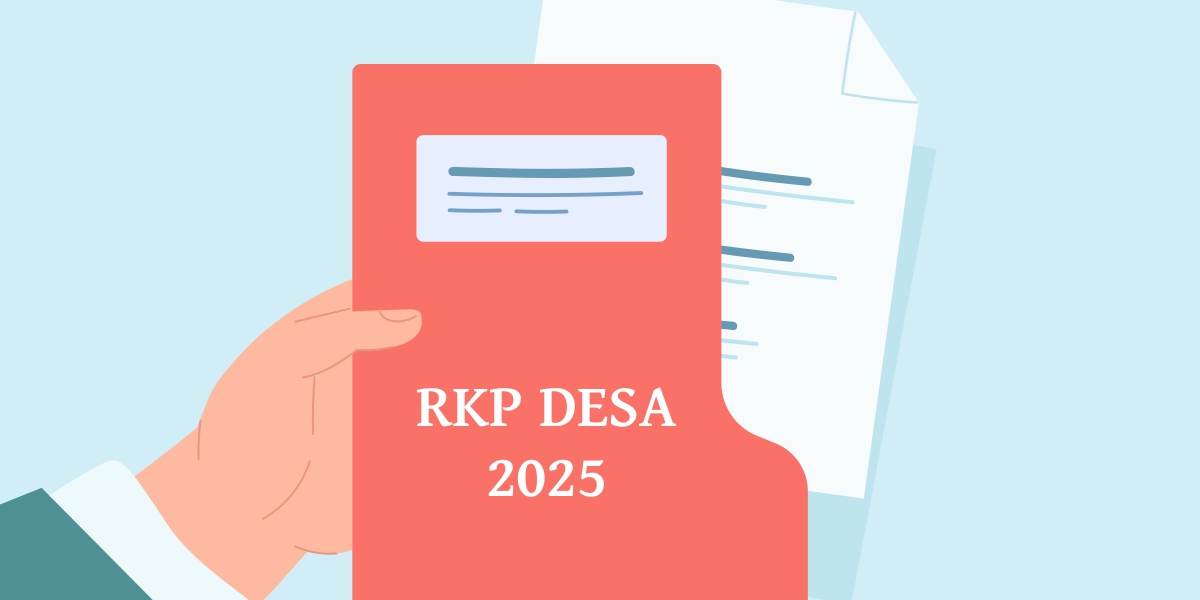 RKP Desa 2025 : Panduan Penyusunan Dan Persiapan Format Dokumen - Updesa